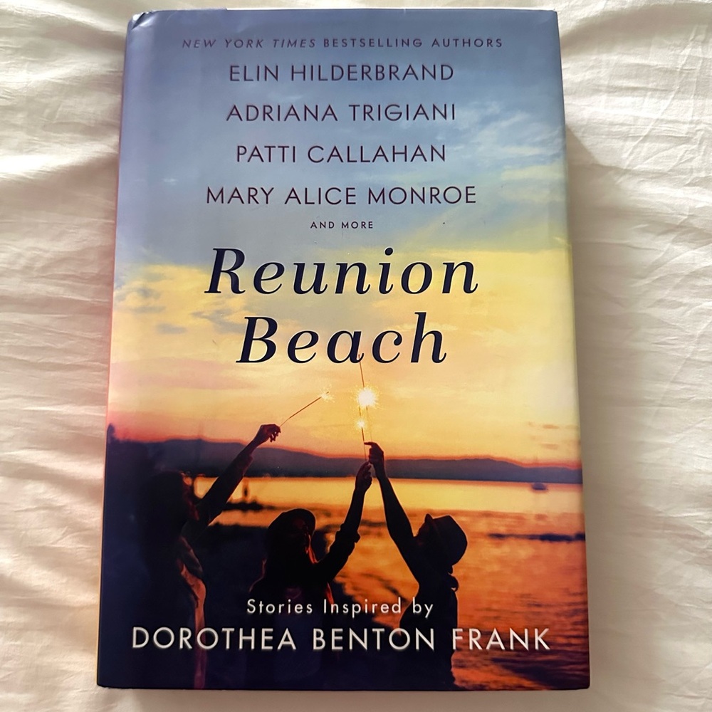 Reunion Beach Stories Inspired by Dorothea Benton Frank